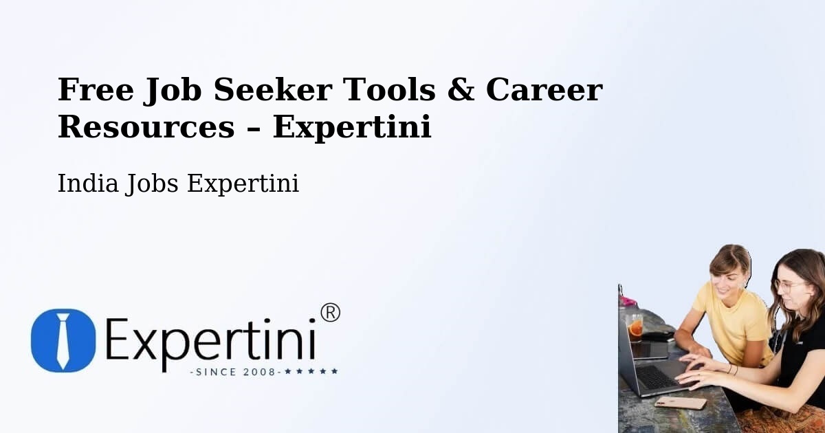Free Job Seeker Tools & Career Resources – Kanigiri - Kanigiri, India Jobs Expertini